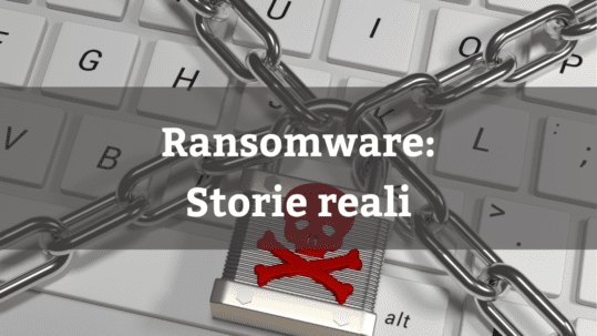Ransomware: storie reali