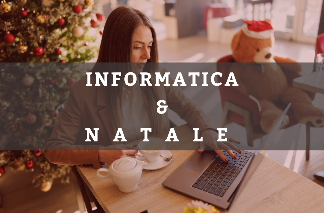 Natale 2023: informatica e festività natalizie