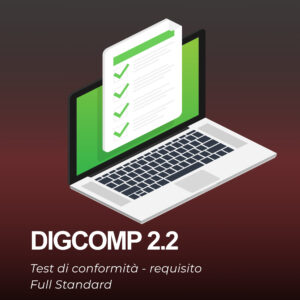 DigComp 2.2 test di conformità (requisito Full Standard)